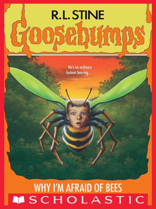 Title details for Why I'm Afraid of Bees by R. L. Stine - Available